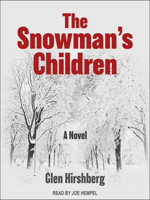 Title details for The Snowman's Children by Glen Hirshberg - Available